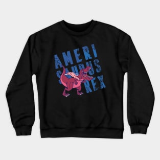 Amerisaurus Rex Crewneck Sweatshirt